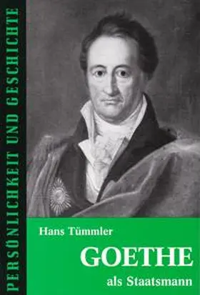 Tümmler / Franz |  Goethe als Staatsmann | Buch |  Sack Fachmedien