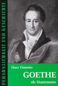 Tümmler / Franz |  Goethe als Staatsmann | Buch |  Sack Fachmedien