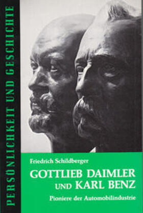Schildberger / Franz | Gottlieb Daimler und Karl Benz | Buch | 978-3-7881-0093-3 | sack.de