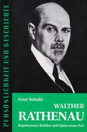 Schulin / Junker |  Walther Rathenau | Buch |  Sack Fachmedien