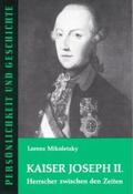 Mikoletzky / Franz |  Kaiser Joseph II. | Buch |  Sack Fachmedien