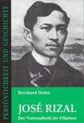 Dahm / Franz / Junker |  José Rizal | Buch |  Sack Fachmedien