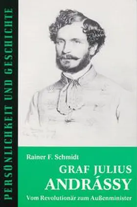 Schmidt / Junker |  Graf Julius Andrássy | Buch |  Sack Fachmedien
