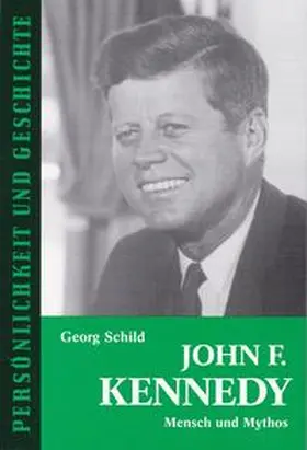 Schild / Junker |  John F. Kennedy | Buch |  Sack Fachmedien