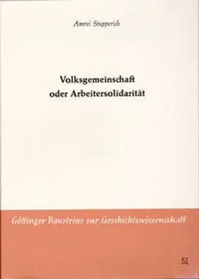 Stupperich / Grebing / Hering |  Volksgemeinschaft oder Arbeitersolidarität | Buch |  Sack Fachmedien