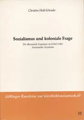 Held-Schrader / Boockmann / Goetting |  Sozialismus und koloniale Frage | Buch |  Sack Fachmedien