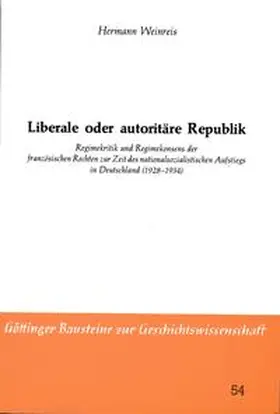 Weinreis / Bookmann / Goetting |  Liberale oder autoritäre Republik | Buch |  Sack Fachmedien