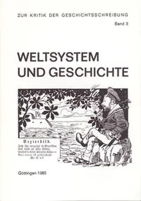 Nolte |  Weltsystem und Geschichte | Buch |  Sack Fachmedien