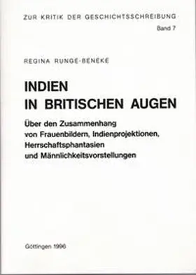 Runge-Beneke / Nolte |  Indien in britischen Augen | Buch |  Sack Fachmedien