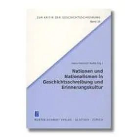 Nolte |  Nationen und Nationalismen in Geschichtsschreibung und Erinnerungskultur | Buch |  Sack Fachmedien