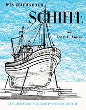 Anson |  Wie zeichne ich Schiffe | Buch |  Sack Fachmedien