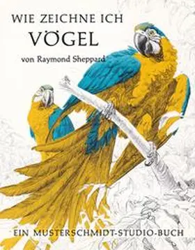 Sheppard |  Wie zeichne ich Vögel? | Buch |  Sack Fachmedien