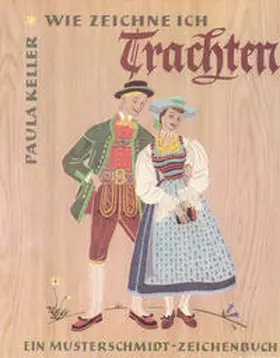 Keller |  Wie zeichne ich Trachten | Buch |  Sack Fachmedien