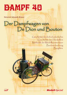 Schmidt-Römer / Mannek |  Dampf 40 - Der Dampfwagen von De Dion und Bouton | Buch |  Sack Fachmedien
