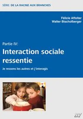 Affolter / Bischofberger |  Interaction sociale ressentie | Buch |  Sack Fachmedien