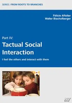 Affolter / Bischofberger |  Tactual Social Interaction | Buch |  Sack Fachmedien