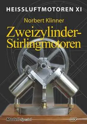 Klinner / Mannek |  Heissluftmotoren / Heißluftmotoren XI | Buch |  Sack Fachmedien