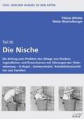 Affolter / Bischofberger |  E-Book Von der Wurzel zu den Ästen – Teil III Die Nische | Buch |  Sack Fachmedien
