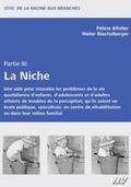 Affolter / Bischofberger |  E-Book De la racine aux branches – Partie III La Niche | Buch |  Sack Fachmedien