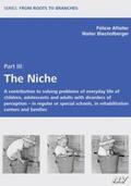 Affolter / Bischofberger |  E-Book From Roots to Branches Part III The Niche | Buch |  Sack Fachmedien