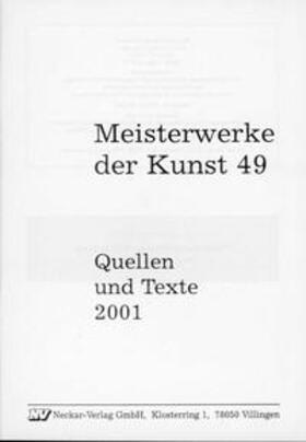 Behringer / Borstorff / Fischer | Meisterwerke der Kunst / Quellen und Texte | Buch | 978-3-7883-9949-8 | sack.de