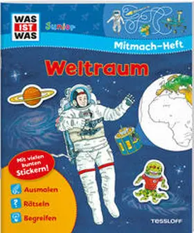 Stauber |  WAS IST WAS Junior Mitmach-Heft Weltraum | Buch |  Sack Fachmedien