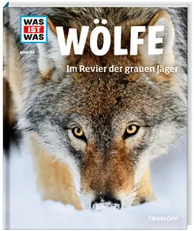 Meyer |  WAS IST WAS Band 104 Wölfe. Im Revier der grauen Jäger | Buch |  Sack Fachmedien