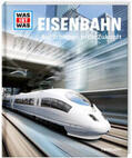 Flessner |  WAS IST WAS Band 54 Eisenbahn. Auf Schienen in die Zukunft | Buch |  Sack Fachmedien