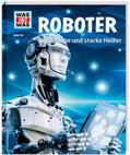 Flessner |  WAS IST WAS Band 135 Roboter. Superhirne und starke Helfer | Buch |  Sack Fachmedien