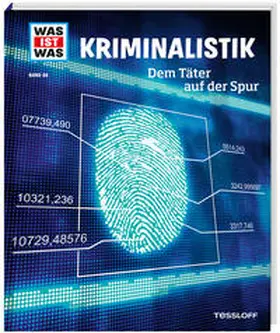 Flessner |  WAS IST WAS Band 98 Kriminalistik. Dem Täter auf der Spur | Buch |  Sack Fachmedien