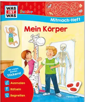 Marti |  WAS IST WAS Junior Mitmach-Heft Mein Körper | Buch |  Sack Fachmedien