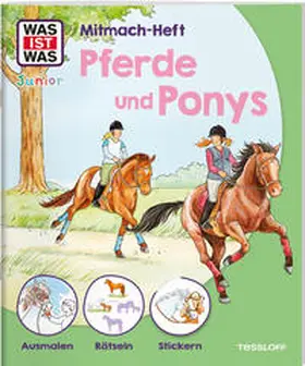 Dix / Schuck / Schuhmann |  WAS IST WAS Junior Mitmach-Heft Pferde & Ponys | Buch |  Sack Fachmedien