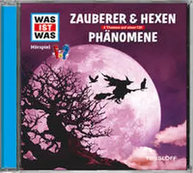 Haderer |  Was ist was Hörspiel-CD: Zauberer & Hexen/ Phänomene | Sonstiges |  Sack Fachmedien