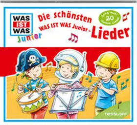  Die Schönsten Was Ist Was Junior-Lieder | Sonstiges |  Sack Fachmedien