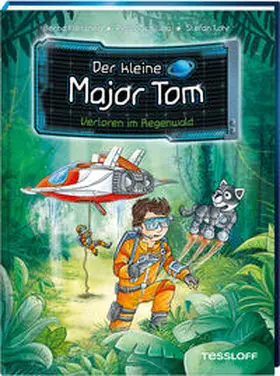 Flessner / Schilling |  Der kleine Major Tom, Band 8: Verloren im Regenwald | Buch |  Sack Fachmedien