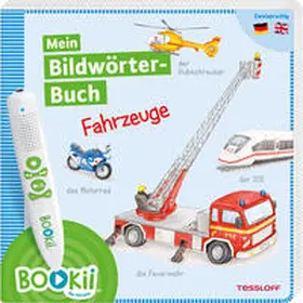 Tessloff Verlag Ragnar Tessloff GmbH & Co.KG |  BOOKii® Mein Bildwörter-Buch Fahrzeuge | Buch |  Sack Fachmedien