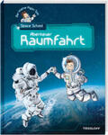 Flessner |  Der kleine Major Tom. Space School. Band 1: Abenteuer Raumfahrt | Buch |  Sack Fachmedien