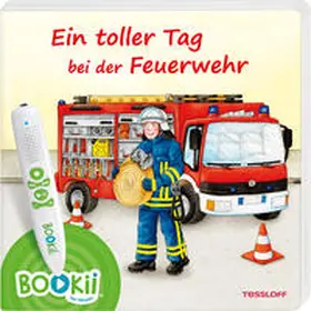 Tessloff Verlag Ragnar Tessloff GmbH & Co.KG |  BOOKii® Ein toller Tag bei der Feuerwehr | Buch |  Sack Fachmedien
