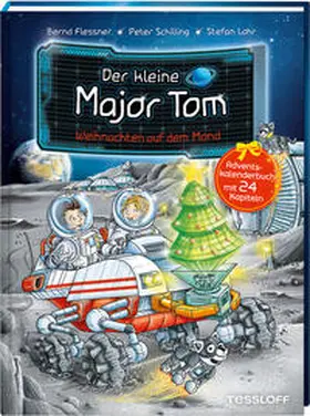 Flessner / Schilling |  Der kleine Major Tom. Adventskalenderbuch. Weihnachten auf dem Mond | Buch |  Sack Fachmedien