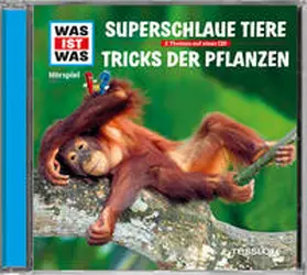 Baur |  WAS IST WAS Hörspiel-CD: Superschlaue Tiere/ Tricks der Pflanzen | Sonstiges |  Sack Fachmedien