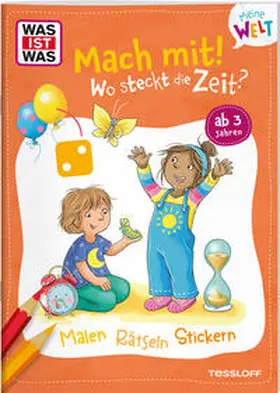 Baier |  WAS IST WAS Meine Welt Mach mit! Wo steckt die Zeit? | Buch |  Sack Fachmedien
