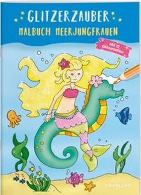  Glitzerzauber Malbuch. Meerjungfrauen | Buch |  Sack Fachmedien
