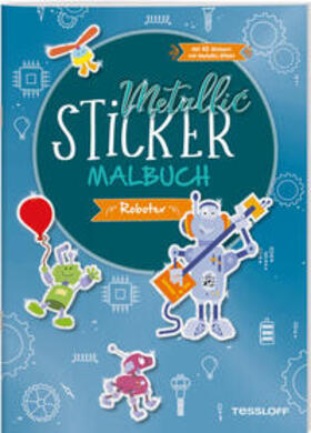  Metallic-Sticker Malbuch. Roboter | Buch |  Sack Fachmedien