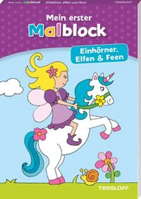  Mein erster Malblock. Einhörner, Elfen und Feen | Buch |  Sack Fachmedien