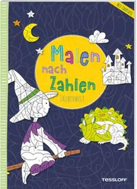  Malen nach Zahlen. Zauberwelt | Buch |  Sack Fachmedien