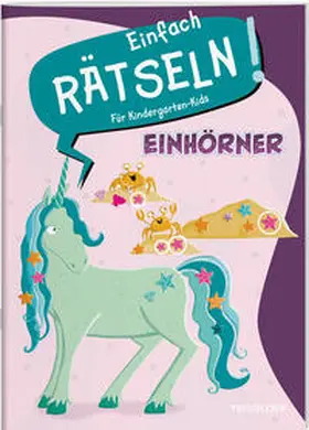  Einfach rätseln! Für Kindergarten-Kids. Einhörner | Buch |  Sack Fachmedien