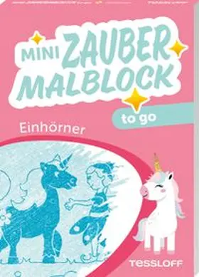  Mini Zaubermalblock to go. Einhörner | Buch |  Sack Fachmedien