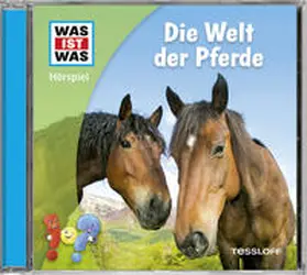 Wehrmann |  WAS IST WAS Hörspiel. Die Welt der Pferde | Sonstiges |  Sack Fachmedien