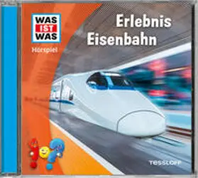 Maetz |  WAS IST WAS Hörspiel. Erlebnis Eisenbahn | Sonstiges |  Sack Fachmedien
