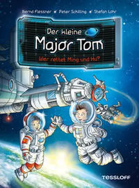 Flessner / Schilling |  Der kleine Major Tom. Band 11. Wer rettet Ming und Hu? | eBook | Sack Fachmedien